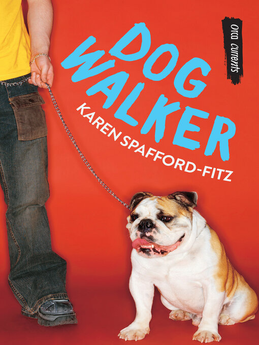 Title details for Dog Walker by Karen Spafford-Fitz - Available